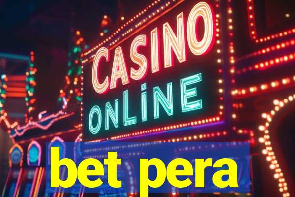 bet pera